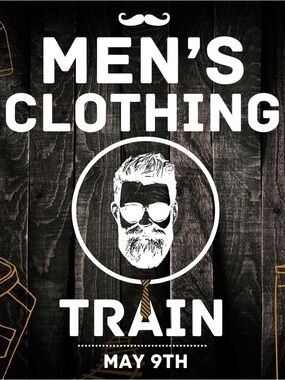 5/9/26 - Men’s Clothing Train 🚂